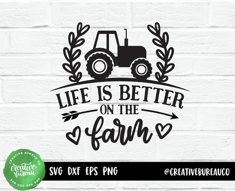 Download Tractor Svg Cut File Life Is Better On The Farm Svg Dxf Cutting File Farming Svg Farm Svg Cut File Farm Life Svg Farm Sweet Farm Svg Visual Arts Collage Sheets Truongsinhhoc Com Vn