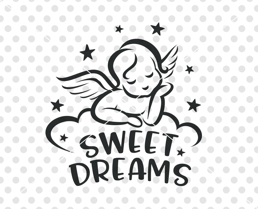 Download Sweet Dreams SVG DXF Cutting File Angel Svg Dxf Cut File ...
