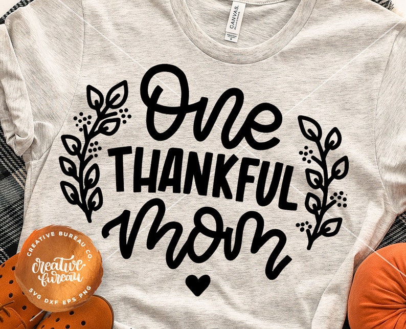 Download One Thankful Mom SVG DXF Cut File Thankful Mama Svg Dxf | Etsy