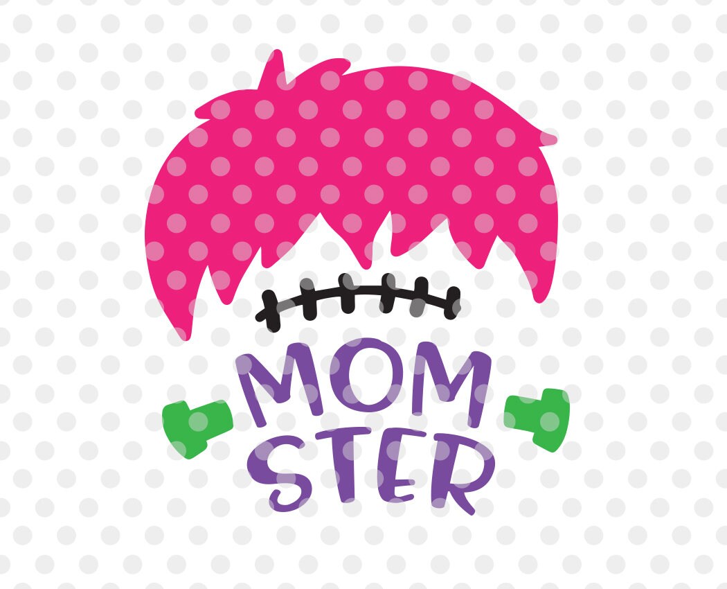 Download Mom Mother Halloween SVG DXF Momster Svg Cut File Monster | Etsy
