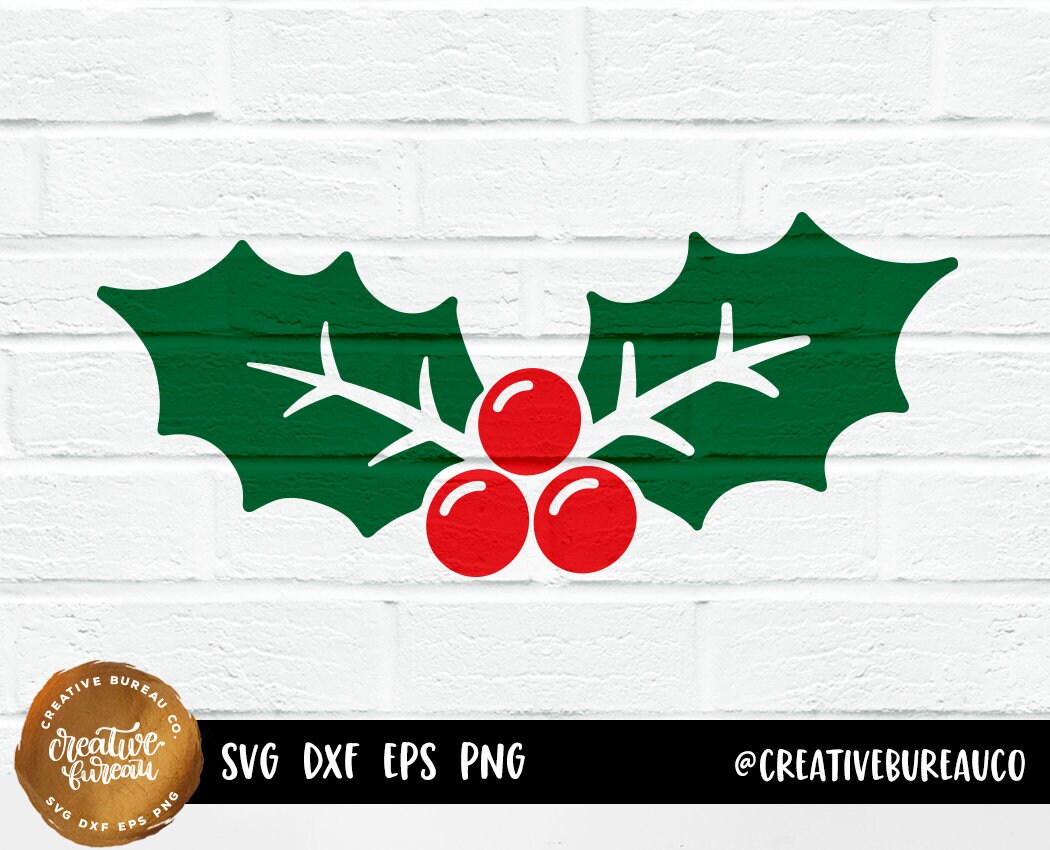 Christmas Holly Svg Dxf Cut FIle Christmas Mistletoe Svg Dxf Etsy