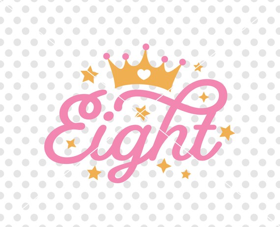 Download Eighth 8th Birthday Svg Cutting File Birthday Svg Cutting Etsy