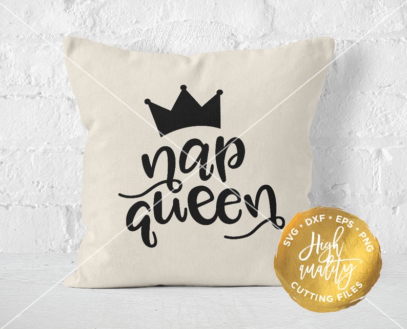 Free Free Nap Queen Svg 499 SVG PNG EPS DXF File
