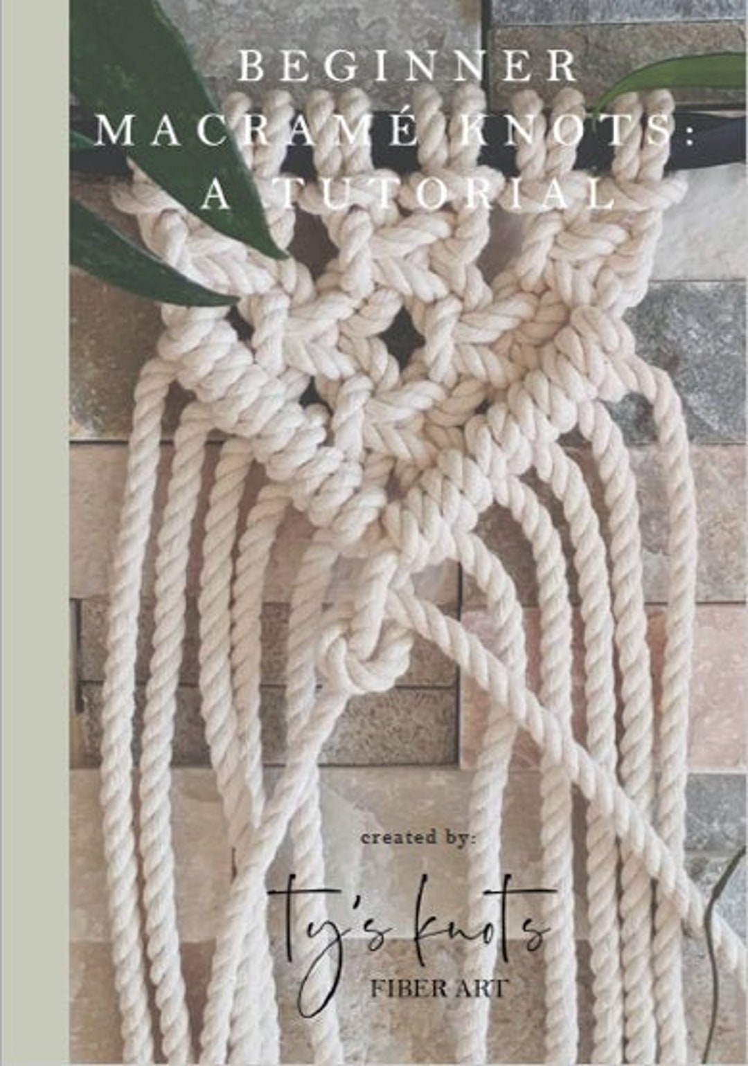 Beginner Macrame Knots: A Tutorial Booklet, Hard Copy, Includes Step by ...