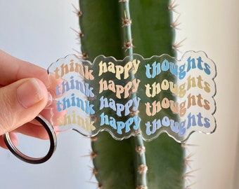 Think Happy Thoughts Keychain, Trendy Key Fob with Silver Ring