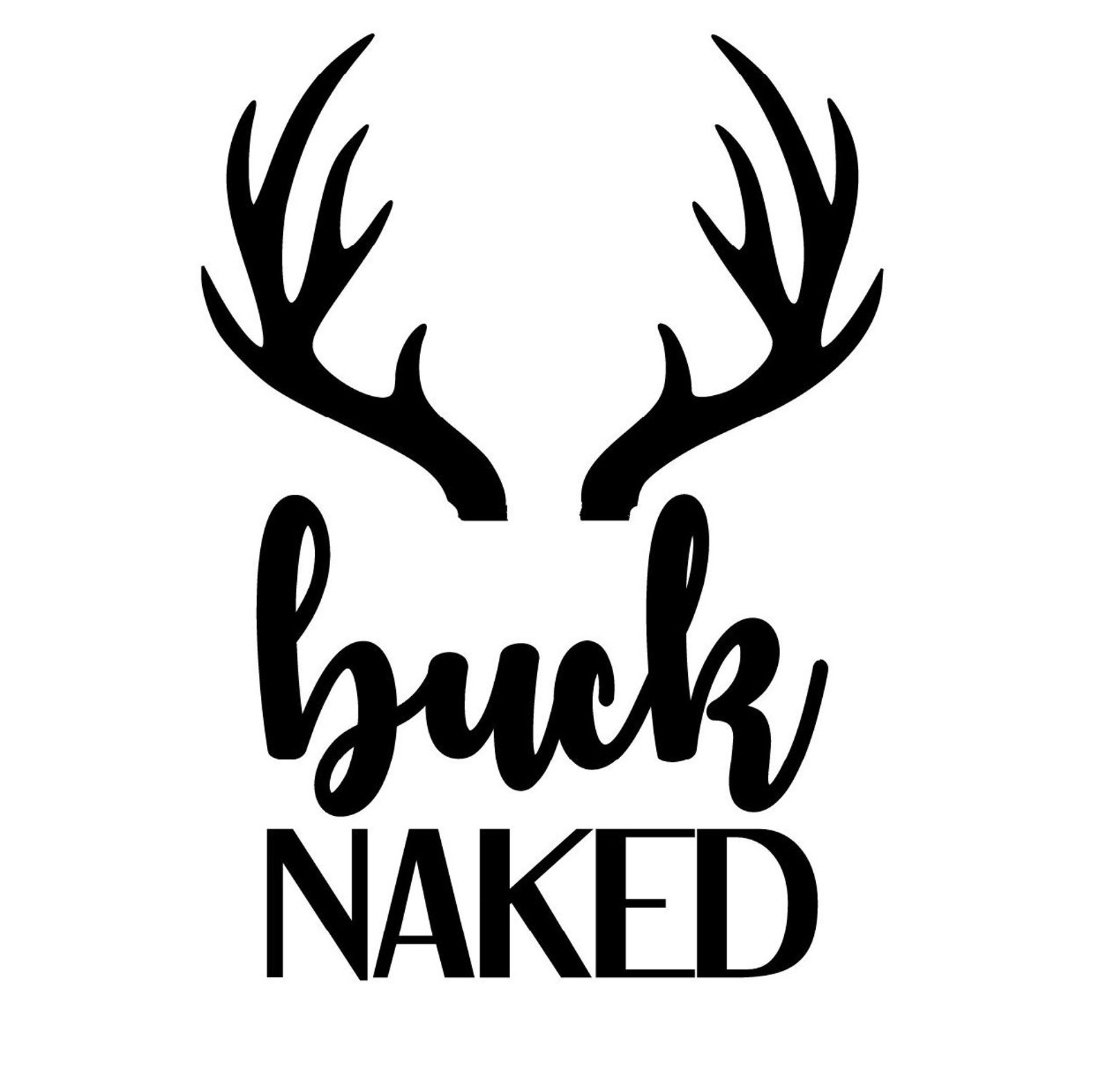 Buck Naked In Another World Buck Naked vinyl decal Bathroom signs Diy wood signs | Etsy
