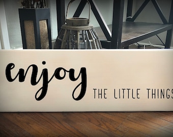 Enjoy The Little Things houten bord