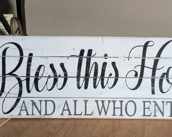 Zegen dit huis en iedereen die naar binnen gaat houten bord