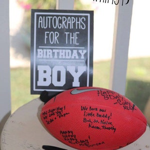 Autographs for the birthday boy - Football party sign {printable} + "Get your game face on" sign