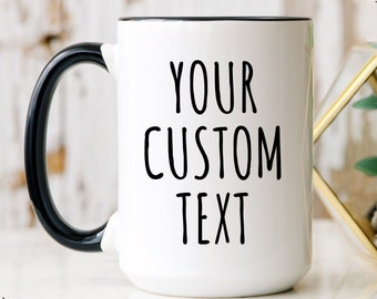 Personalisierte Tasse für sie, personalisierte Tasse für ihn, benutzerdefinierte Tasse Zitat, nur Text, personalisierte Tasse, personalisierte Tasse, benutzerdefinierte Tasse Sprüche