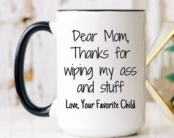 Gift For Mom, Funny Mug, Mothers Day Gift, Mom Gift, Mugs With Sayings, Mom Birthday Gift, Mom Mug, Mom Gift From Daughter, Funny