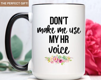 Human Resources Mug, Human Resources Gift, HR Mug, HR Cup, HR Coffee Mug, Human Resources Coffee Cup, hr gifts, hr gift for women