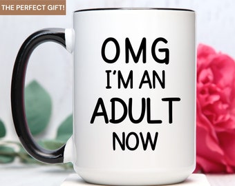 18th Birthday Mug, Omg Im an adult, 18th birthday gift girl, 18th birthday, 18th birthday sister, 18 birthday gift daughter, 18th birthday