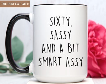 60th Birthday Gift, 60th Birthday Coffee Mug, Born in 1964, Sixty Sassy, Best Friends 60th Gifts, gifts for women ideas, 60th birthday mug