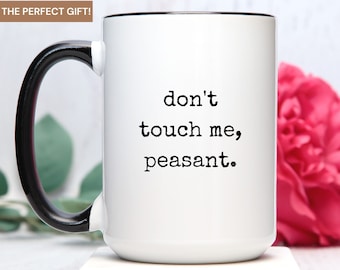 berühr mich nicht Bauer, berühr mich nicht, berühr mich nicht Bauernbecher, ich mag keine Menschen, Bauernbecher, lustiger Becher für die Arbeit, lustiges Geschenk Bruder