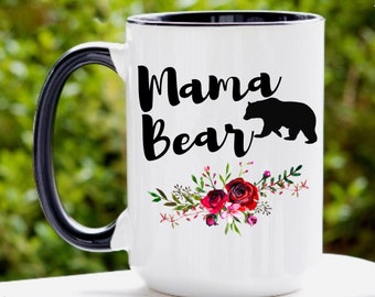 Mama bear mug, mom gift, mother's day gift, new mom gift, mom mug, momma bear, mom birthday gift from daughter, mama bear cup, mothers day