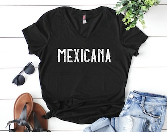 Mexicana, Mexicana Shirt, Mexico Shirt, Chicana Shirt, Latina Power, Mexicana T Shirt, Mexicana Pride, Latina Shirt,  Mexico Tshirt