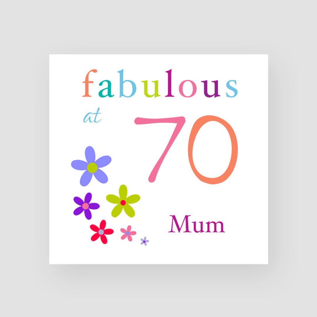 Personalised 70th Birthday Card - Fabulous at 70 - Flowers Birthday ...
