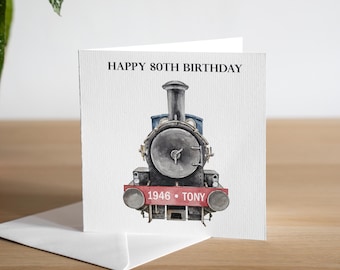 Personalised Train 80th Birthday Card - Locomotive Birthday Card - Steam Engine Birthday Card - 80th Birthday Card Dad - Husband Birthday