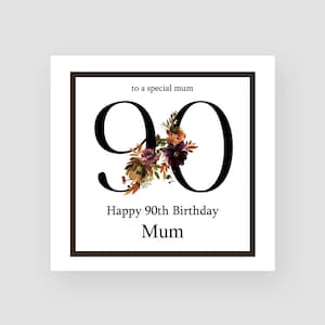 Personalised 90th Birthday Card - Ninetieth Birthday Card - Aged 90 - Floral Numbers - For Women - For Her - ANY NAME