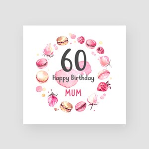 Carte personnalisée du 60e anniversaire - Carte d’anniversaire Macaron - Carte d’anniversaire pour elle - Carte d’anniversaire gâteau - Carte d’anniversaire maman - N’IMPORTE QUEL NOM/ÂGE