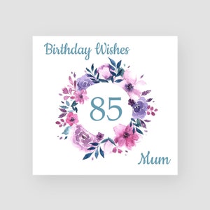 Gepersonaliseerde 85e verjaardagskaart haar - moeder 85e verjaardagskaart - vrouw 85e verjaardagskaart - vijfentachtigste verjaardagskaart - bloemen verjaardagskaart