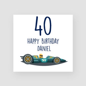 Personalised 40th Birthday Card - Fortieth Birthday Card - Aged 40 - Racing Car - Birthday Cards For Him - For Men - ANY NAME/AGE