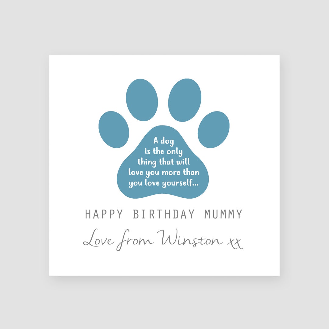 Personalised Birthday Card From Dog - for Him - for Her - Mummy/mum ...