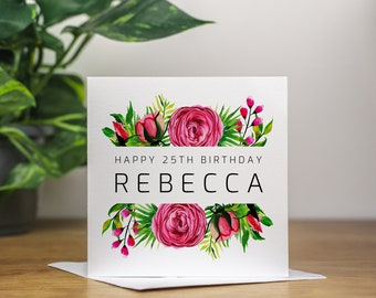 Personalised Flower 25th Birthday Card - Friend 25th Birthday Card - Daughter 25th Birthday Card - Age 25 Birthday Card - 25th Birthday Gift