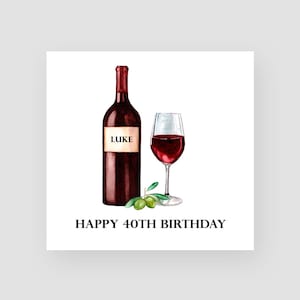 Carte personnalisée 40e anniversaire - carte 40e anniversaire - 40 ans - vin rouge - cartes d'anniversaire pour lui - pour homme - TOUT NOM/ÂGE