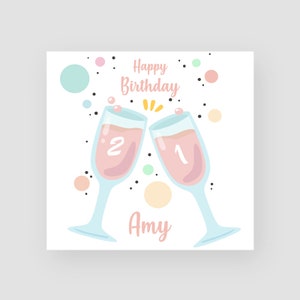 Carte personnalisée du 21e anniversaire - Carte de vingt et unième anniversaire - 21 ans - Verres à champagne - Pour les filles - Pour elle - N'IMPORTE QUEL NOM/ÂGE