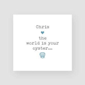 Carte de bonne chance personnalisée - Le monde est votre huître - Carte de félicitations - Je vous souhaite bonne chance - Examens - Nouvel emploi - Déménagement - Lui/Elle