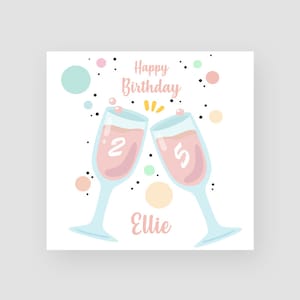 Cartão personalizado de 25º aniversário - Cartão de 25º aniversário - 25 anos - Taças de champanhe - Para meninas - Para ela - QUALQUER NOME/IDADE