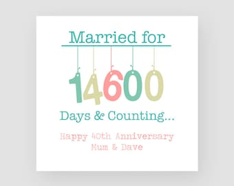 Personalised 40th Anniversary Card - Ruby Anniversary Card - Married For 14600 Days - For Husband - For Wife - For Them - For Him - For Her