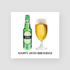 Personalised 65th Birthday Card - Sixty Fifth Birthday Card - Aged 65 - Beer - Birthday Cards For Him - For Men - ANY NAME/AGE