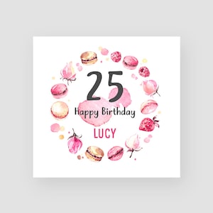 Carte personnalisée du 25e anniversaire - Carte d’anniversaire Macaron - Carte d’anniversaire pour elle - Carte d’anniversaire gâteau - Carte d’anniversaire fille - N’IMPORTE QUEL NOM/ÂGE