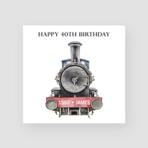 Personalised Train 40th Birthday Card - Locomotive Birthday Card - Steam Engine Birthday Card - 40th Birthday Card Son - Husband Birthday