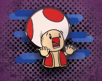 Don't Panic! - Super Mario Toad Enamel Pin