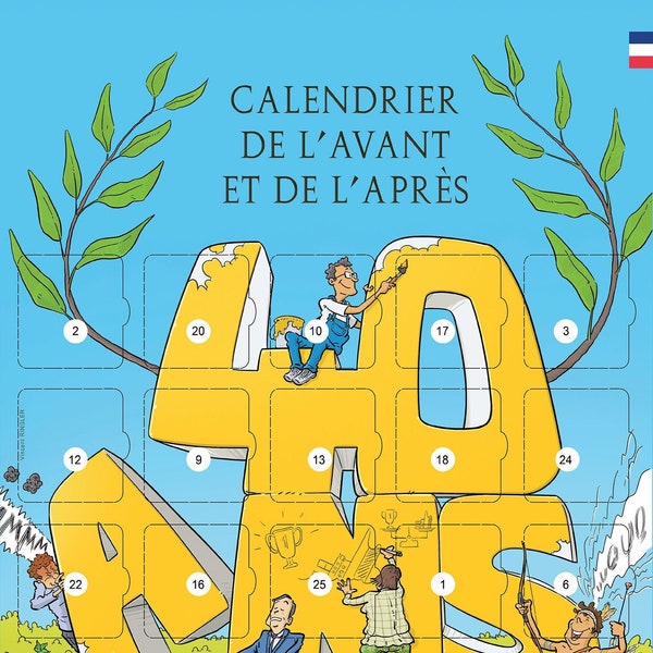 Carte 40 ans - Calendrier de l'avant ou de l'après anniversaire de 40 ans 25 résolutions et défis - Français