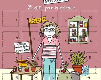 Calendrier de l'après retraite - Cadeau départ en retraite femme 25 jours après