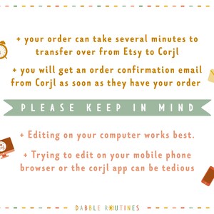 May include: A green banner with the text "PLEASE KEEP IN MIND" in white.  The text below the banner includes instructions for ordering and editing printable designs on Etsy and Corjl.  The text includes icons of a clock, an envelope, a computer, and a mobile phone.