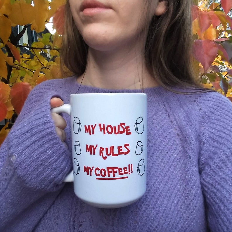 My House My Rules My Coffee Mug from Knives Out / 11oz & 15oz image 5