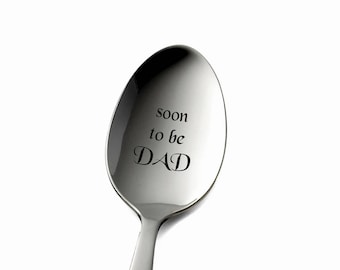 Pregnancy Reveal New Dad Gift Baby Announcement Engraved Spoon Soon To Be Daddy Creative Maternity Reveal Funny Pregnancy Baby Announce Idea