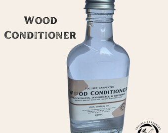 Focused Carpentry Wood Conditioner: Kitchen Safe Mineral Oil