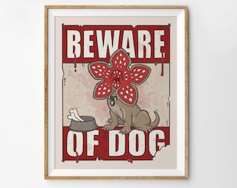 Beware of Demodog Giclee Print