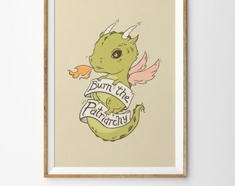 Burn the Patriarchy Dragon Giclee Print (Green)