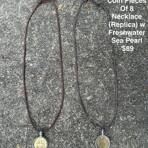 Atocha Pieces of 8 Shipwreck Coin (Replica) Necklace