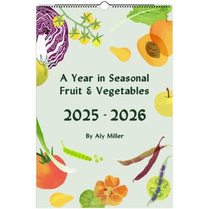 A Year in Seasonal Fruits & Vegetables Calendar – Illustrated Wall Calendar, Farmers Market Kitchen Art, Mid-Year Produce Calendar
