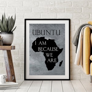 Impresión de arte de proverbio sudafricano, UBUNTU: Soy porque somos cita, impresión de mapa de África, blanco y negro, arte de pared de refrán inspirador