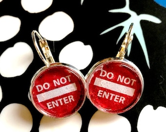 Do Not Enter cabochon earrings- 16mm
